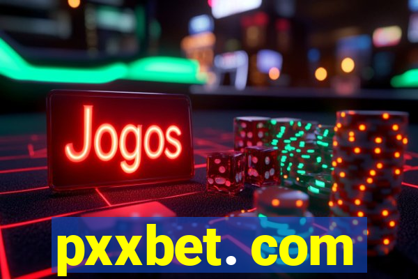 pxxbet. com